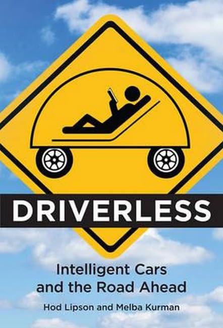 Driverless: Intelligent Cars and the Road Ahead,Used