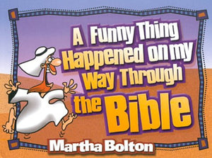 A Funny Thing Happened on My Way Through the Bible,Used
