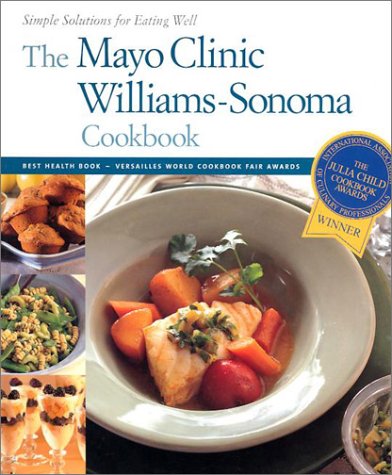 The Mayo Clinic WilliamsSonoma Cookbook,Used