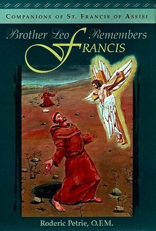 Brother Leo Remembers Francis (Companions of St. Francis of Assisi),Used