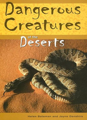 Dangerous Creatures Of The Deserts,Used