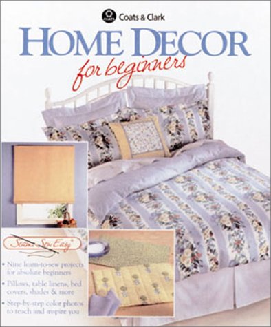 Home Decor for Beginners (Seams Sew Easy),Used