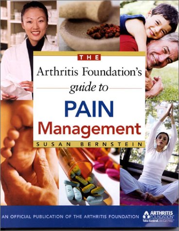 The Arthritis Foundation's Guide to Pain Management,Used