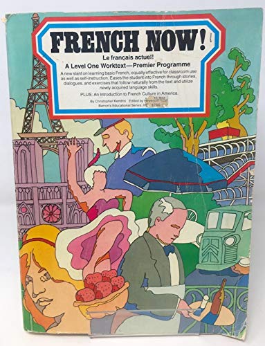 French Now! : Le Francais Actuel!: Premier Programme,Used