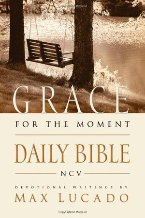 Grace For The Moment Daily Bible, New Century Version,New
