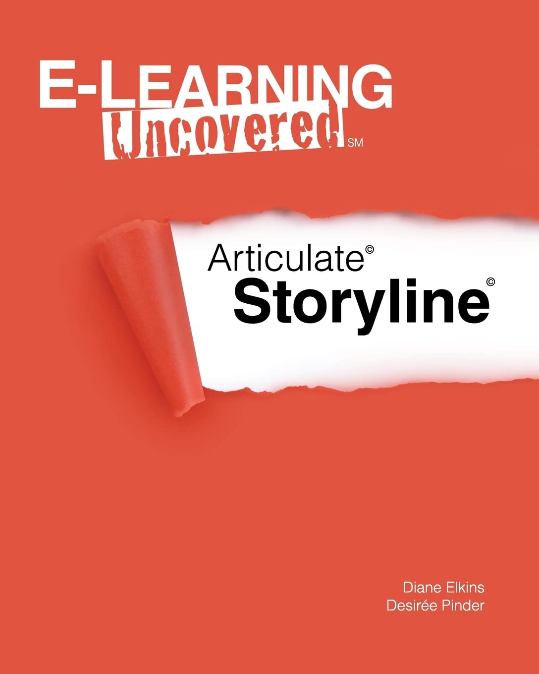 ELearning Uncovered: Articulate Storyline,Used