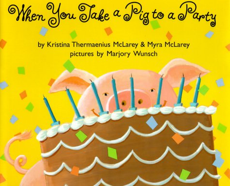 When You Take a Pig to a Party,Used