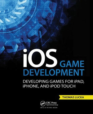 iOS Game Development: Developing Games for iPad, iPhone, and iPod Touch,Used