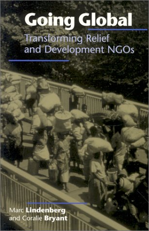Going Global: Transforming Relief and Development NGOs,Used