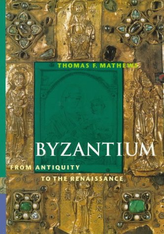 Byzantium: From Antiquity To The Renaissance (Perspectives (Harry N. Abrams)),Used