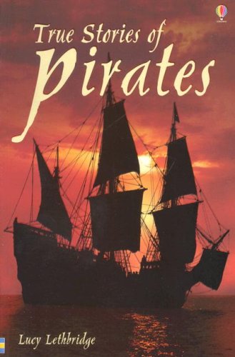 True Stories Of Pirates (True Adventure Stories),Used
