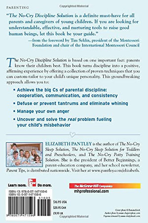 The NoCry Discipline Solution: Gentle Ways to Encourage Good Behavior Without Whining, Tantrums, and Tears: Foreword by Tim Sel,New
