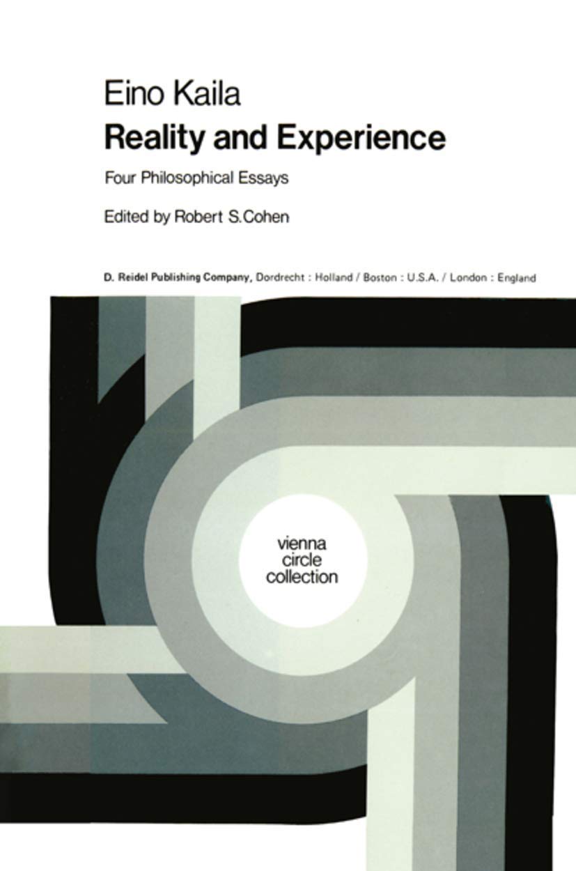 Reality and Experience: Four Philosophical Essays (Vienna Circle Collection, Volume 12),Used