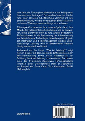 Erfolg trotz Fhrung: Das Systemischintegrative Fhrungsmodell: Ein Ansatz zur Erhhung der Arbeitsleistung in Unternehmen (German,Used