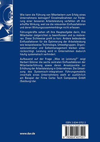 Erfolg trotz Fhrung: Das Systemischintegrative Fhrungsmodell: Ein Ansatz zur Erhhung der Arbeitsleistung in Unternehmen (German,Used