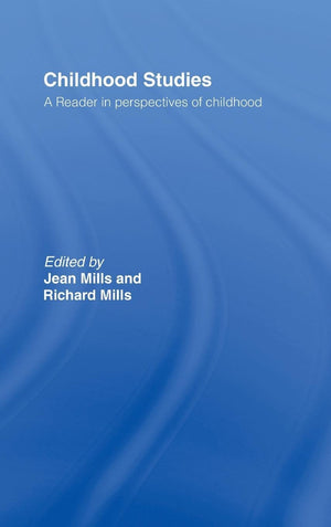 Childhood Studies: A Reader in Perspectives of Childhood,Used
