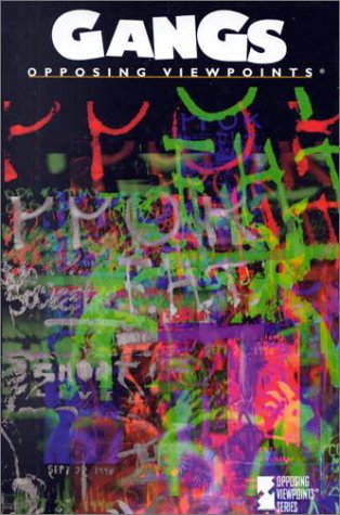 Gangs: Opposing Viewpoints (Opposing Viewpoints Juniors),Used