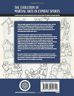 The Evolution of Martial Arts in Combat Sports: A complete guide to developing elite level striking from the worlds leading coac,Used