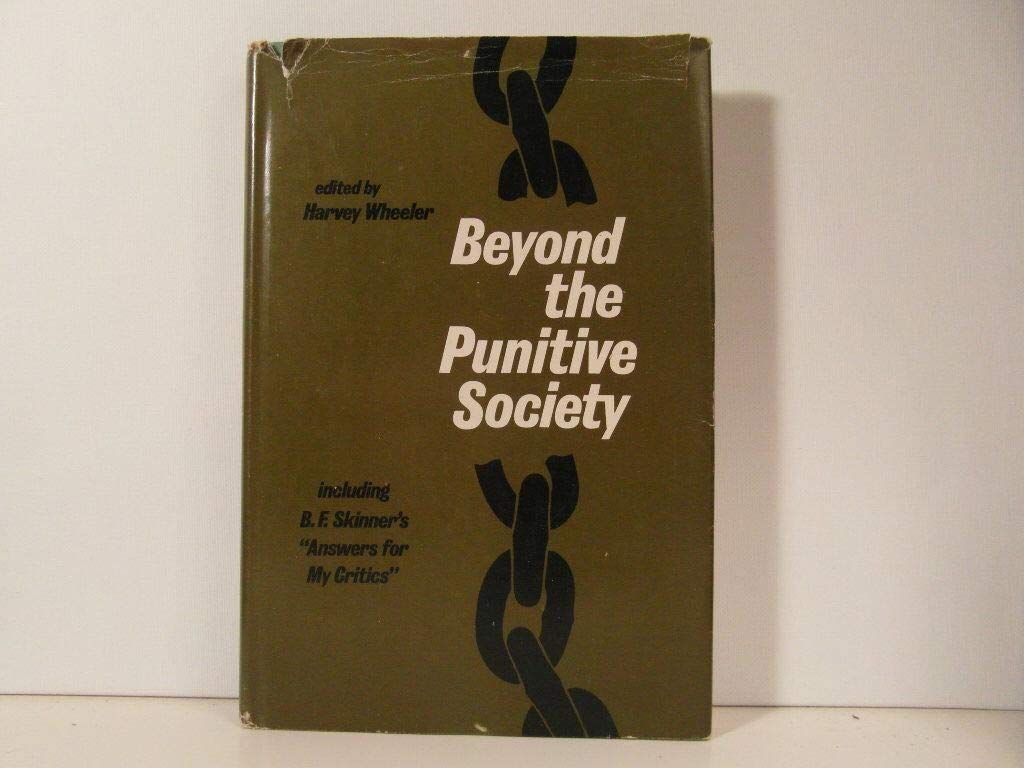 Beyond the punitive society;: Operant conditioning: social and political aspects,Used