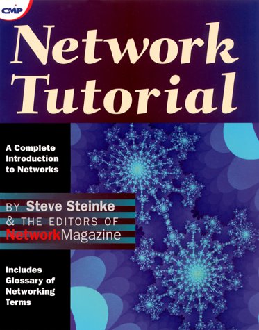 Network Tutorial: A Complete Introduction to Networks,Used