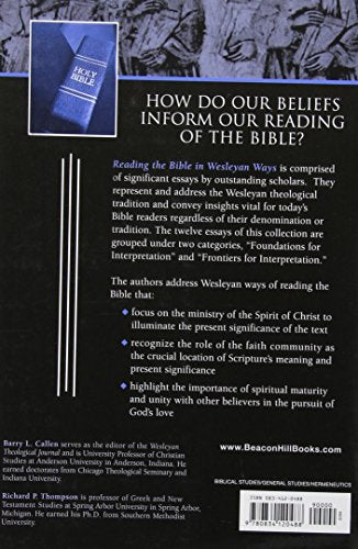 Reading The Bible In Wesleyan Ways: Some Constructive Proposals,New