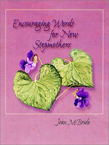 Encouraging Words for New Stepmothers,Used