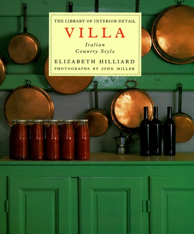 Villa: Italian Country Style (Library of Interior Detail),New