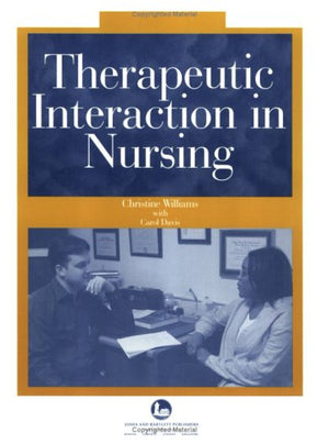 Therapeutic Interaction in Nursing,Used