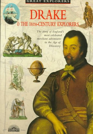 Drake & the 16ThCentury Explorers (Great Explorer Series),Used