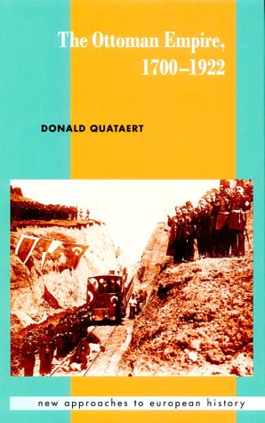 The Ottoman Empire, 17001922 (New Approaches to European History, Series Number 17),Used