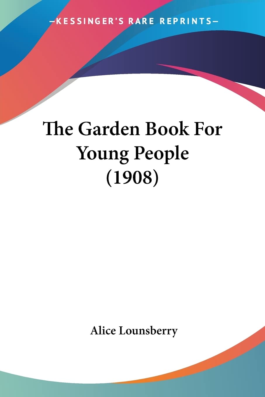 The Garden Book For Young People (1908),Used