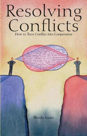 Resolving Conflicts: How to Turn Conflict Into Cooperation,Used