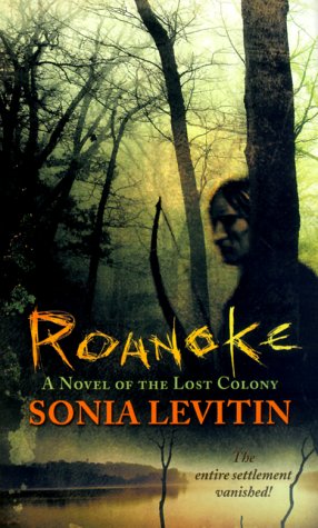Roanoke: A Novel of the Lost Colony,Used