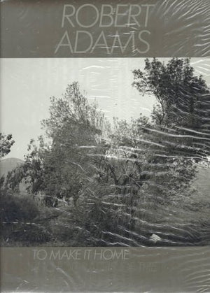 To Make It Home: Photographs Of The American West, 19651986,Used