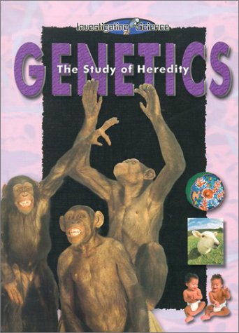 Genetics: The Study of Heredity (Investigating Science),Used
