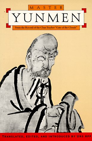 Master Yunmen: From the Record of the Chan Master 'Gate of the Clouds',New