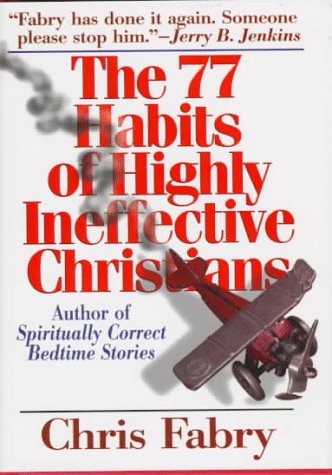 The 77 Habits of Highly Ineffective Christians,Used