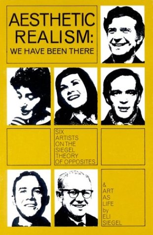 Aesthetic Realism: We Have Been Theresix Artists On The Siegel Theory,Used