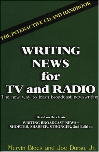 Writing News for TV and Radio: The Interactive Cd and Handbook,Used