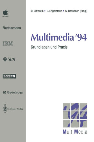 Multimedia 94: Grundlagen und Praxis Heidelberg, 17./18./19. April 1994 (German Edition),Used