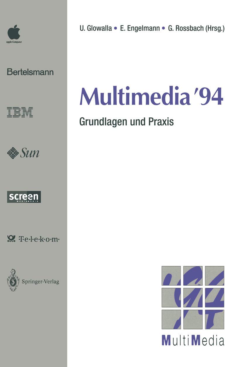 Multimedia 94: Grundlagen und Praxis Heidelberg, 17./18./19. April 1994 (German Edition),Used