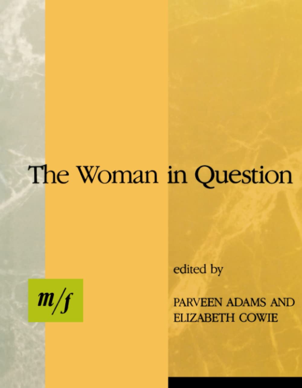 The Woman In Question: M/F,Used