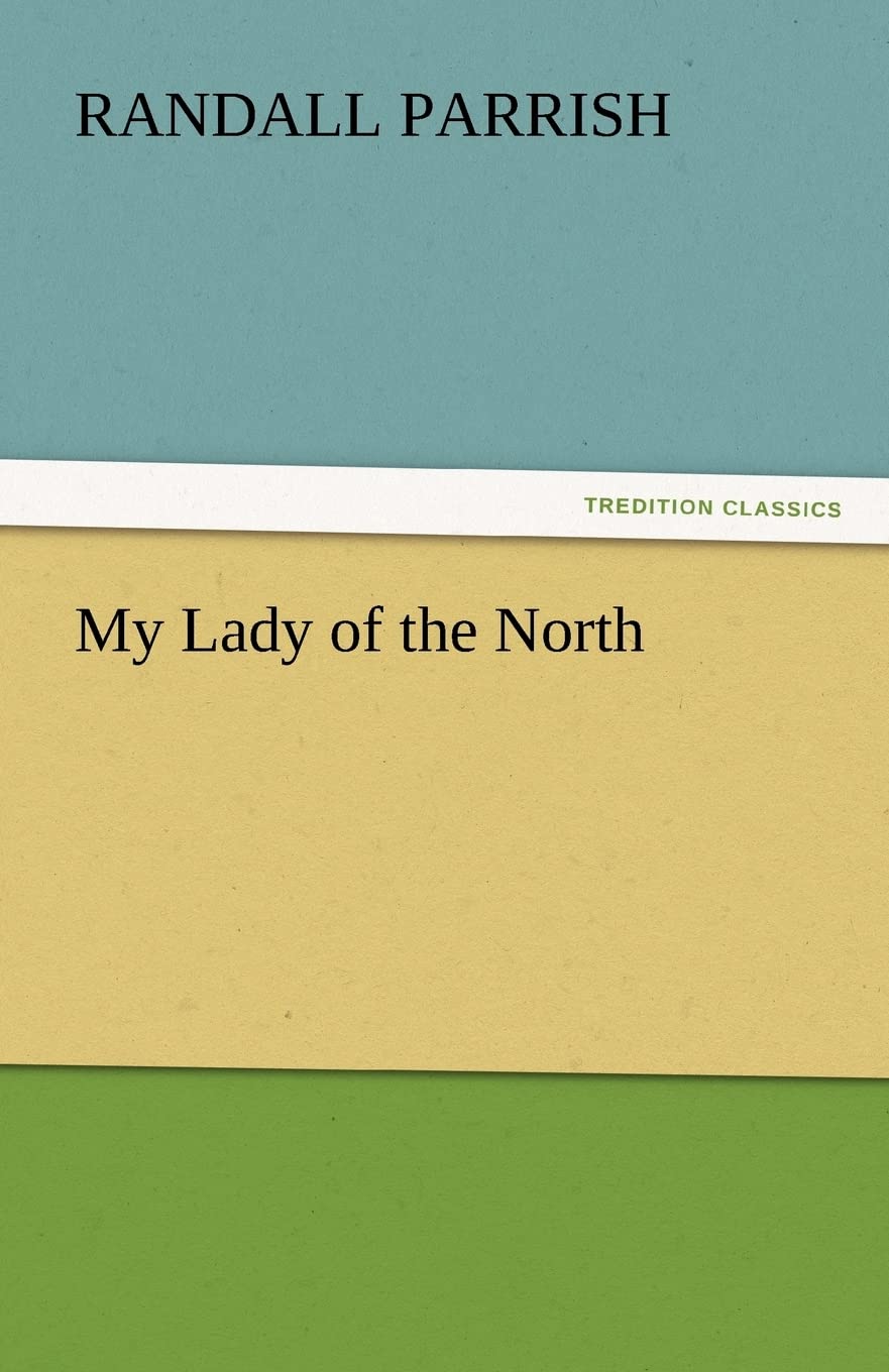 My Lady of the North,Used