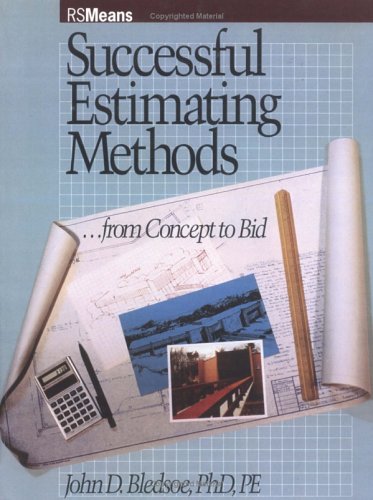 Successful Estimating Methods: From Concept to Bid,Used