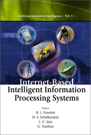 INTERNETBASED INTELLIGENT INFORMATION PROCESSING SYSTEMS (Innovative Intelligence),Used