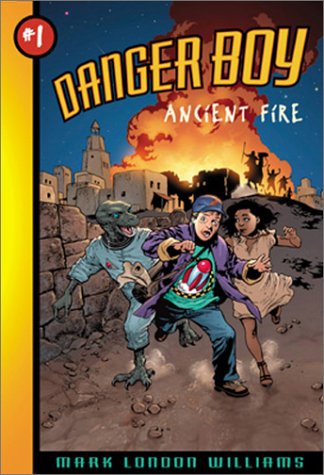 Ancient Fire (Danger Boy, Book 1),Used