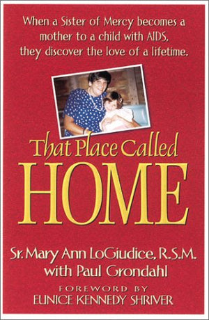 That Place Called Home: A Very Special Love Story,Used