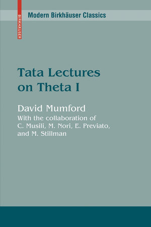 Tata Lectures On Theta I (Modern Birkhuser Classics),Used