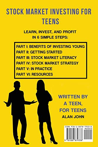 The Modern Guide to Stock Market Investing for Teens: How to Ensure a Life of Financial Freedom Through the Power of Investing.,Used