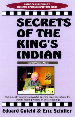 Secrets Of The King's Indian (Cardoza Publishing's Essential Opening Repertoire Series),Used